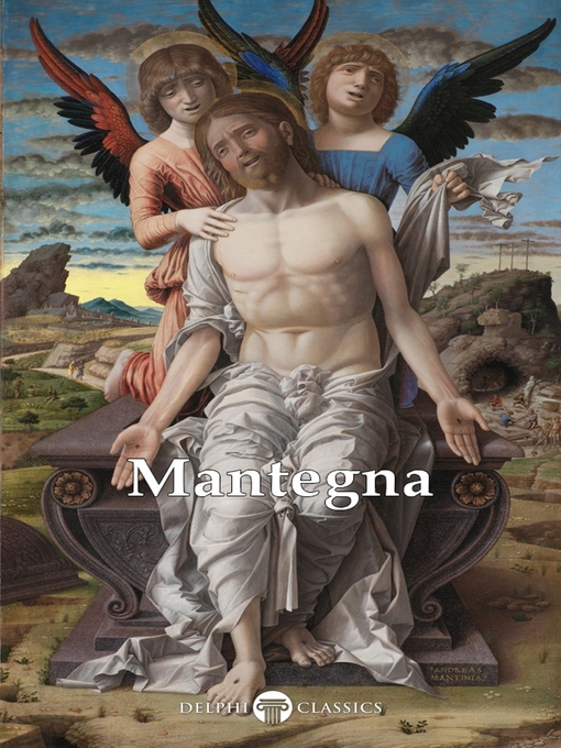 Title details for Delphi Complete Paintings of Andrea Mantegna (Illustrated) by Andrea Mantegna - Available